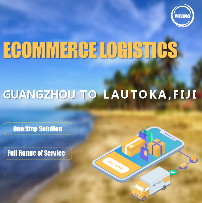 China Guangzhou To Lautoka Fiji Ecommerce Shipping Logistics E Commerce Warehousing Services on sale