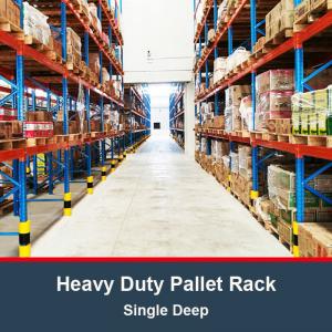  Single Deep Heavy Duty Pallet Rack Selective Pallet Rack Warehouse Storage Rack Manufactures